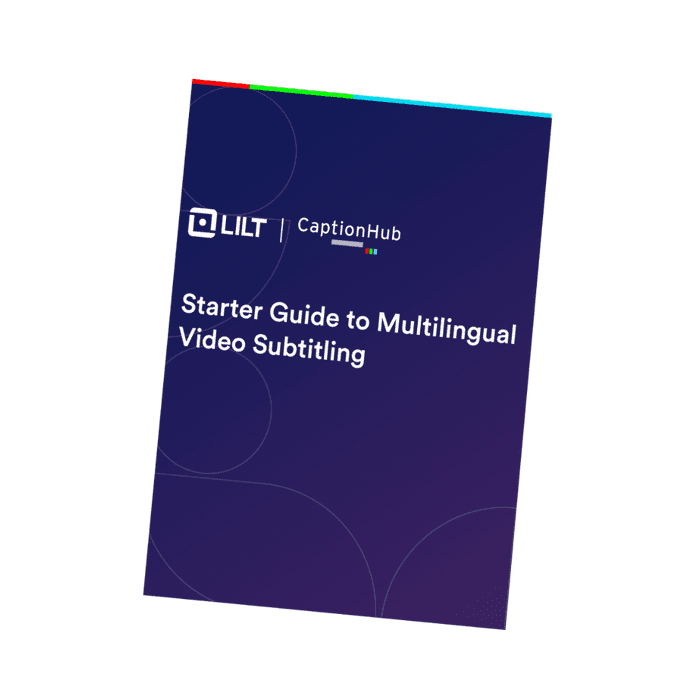 Download our Starter Guide to Multilingual Video Subtitling